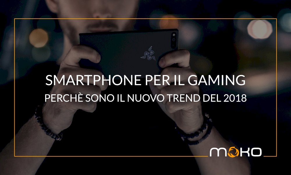 The new gaming smartphones